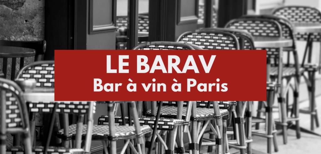 Le Barav - Bar à vin à Paris