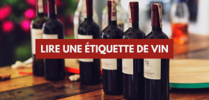 Lire la suite à propos de l’article Comment lire une étiquette de vin ?