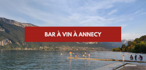Lire la suite à propos de l’article Bar à vin Annecy