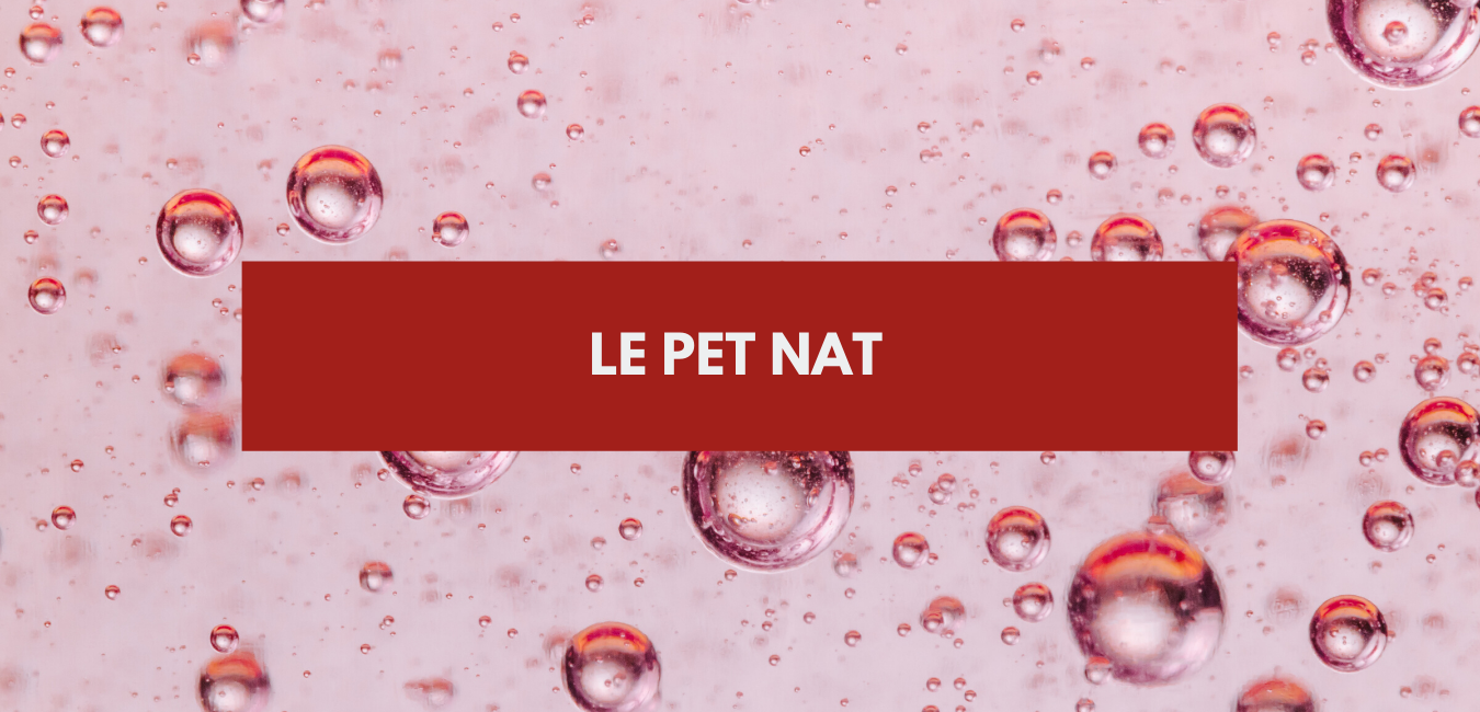 You are currently viewing Pet Nat : le pétillant naturel