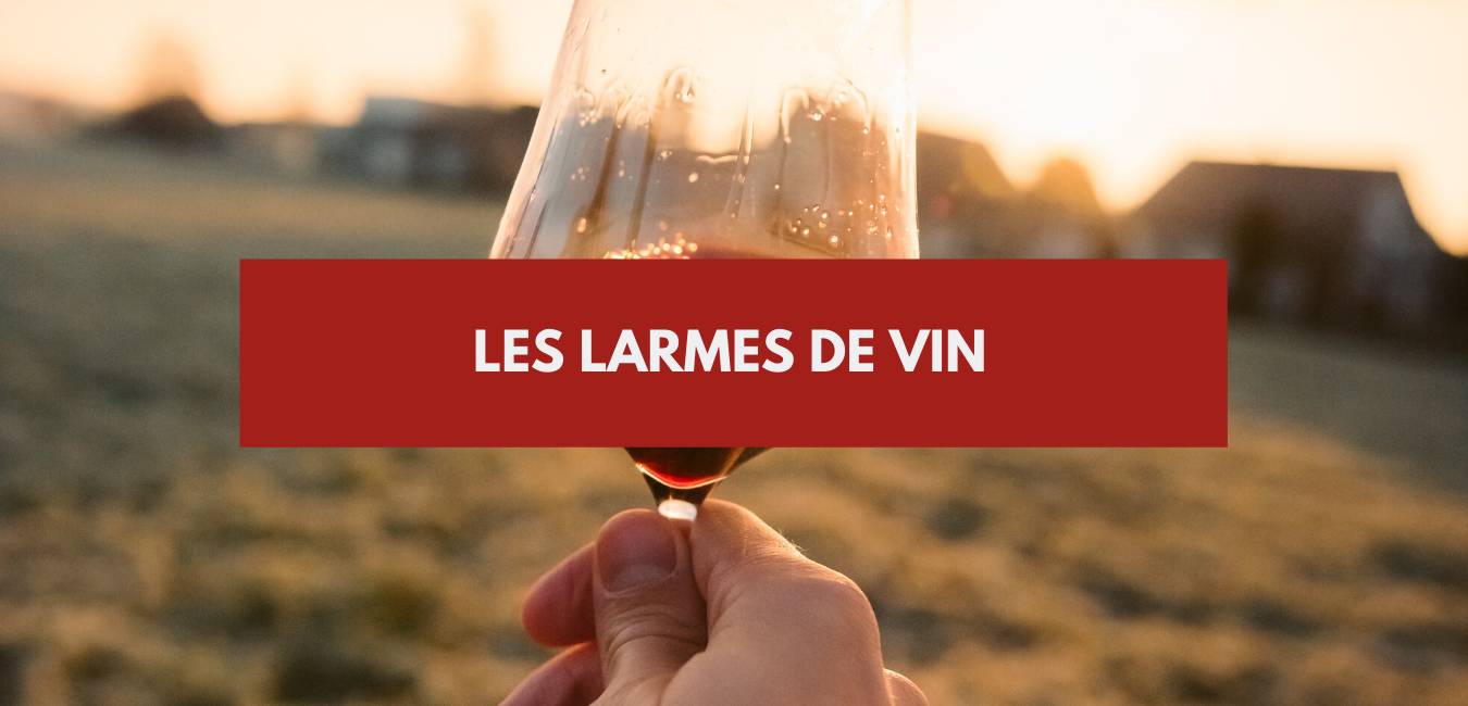 You are currently viewing Larmes de vin