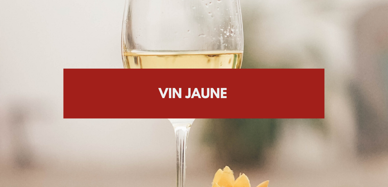 You are currently viewing Vin jaune