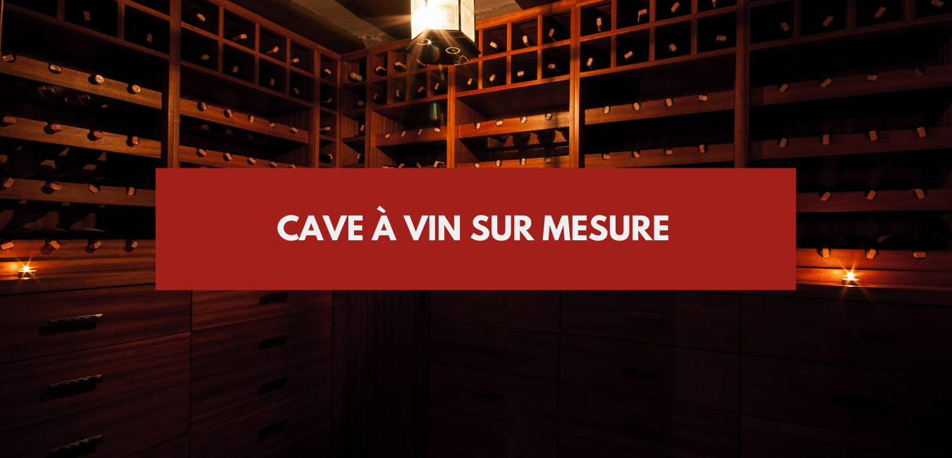 You are currently viewing Cave à vin sur mesure