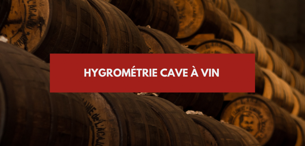 Hygrométrie cave à vin