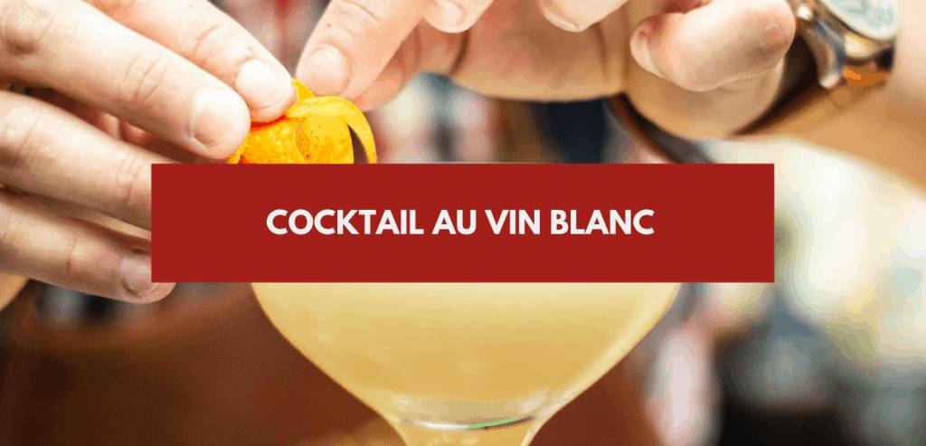 cocktail vin blanc