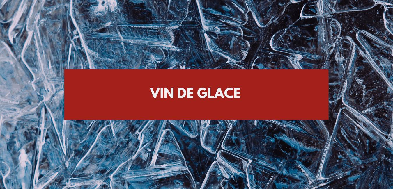 You are currently viewing Vin de glace