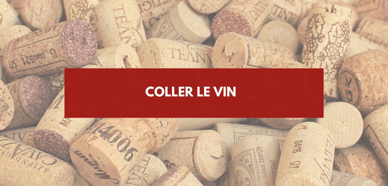 You are currently viewing Coller le vin