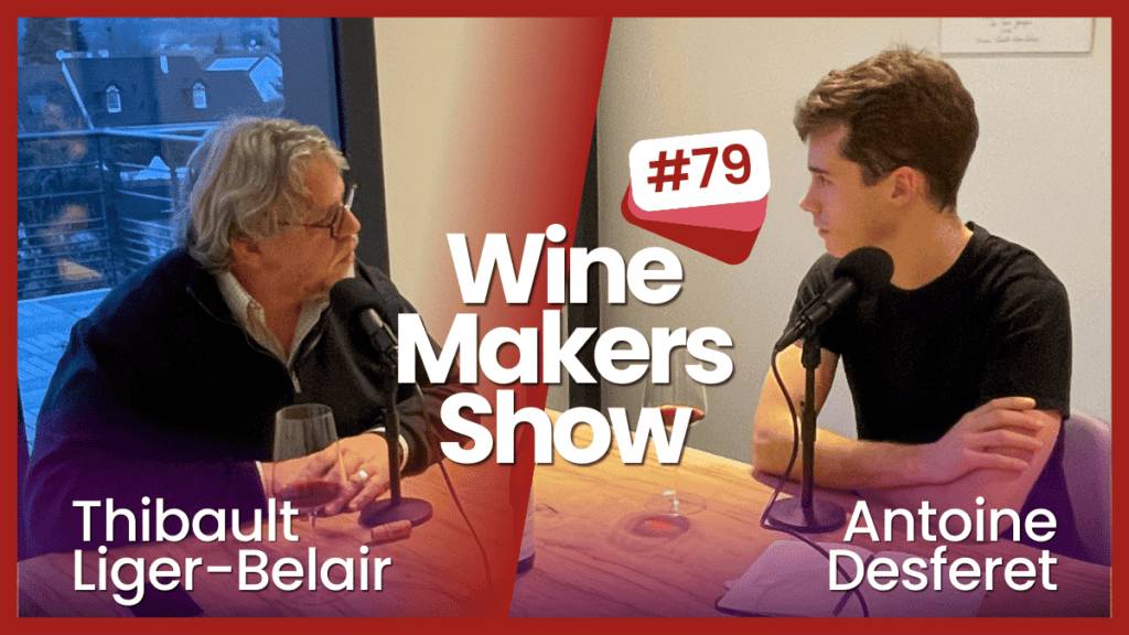 Thibault Liger Belair - Interview Wine Makers Show